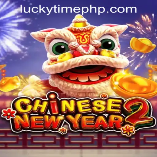 Explore the Excitement of CHINESENEWYEAR2 at Lucky Time PH Casino