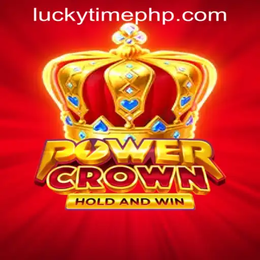 Exploring the Thrilling Gameplay of PowerCrown at Lucky Time PH Casino