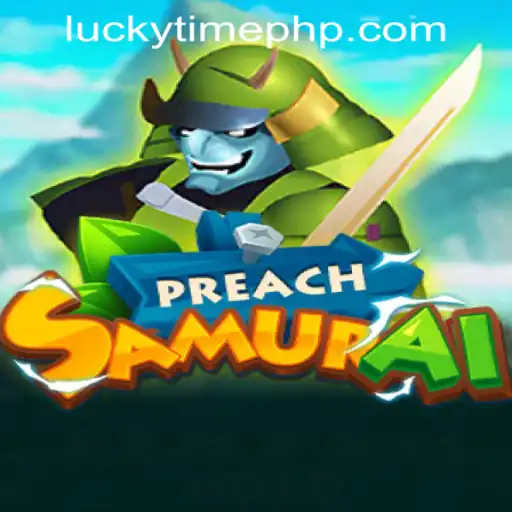 Discover the Thrilling World of PreachSamurai in Lucky Time PH Casino